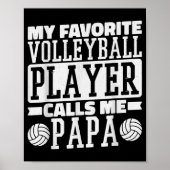 Mein Lieblings-Volleyballspieler ruft mich Papa St Poster (Vorne)