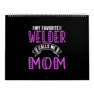 Mein Lieblings-Welder nennt mich Mama Geschenke fü Kalender