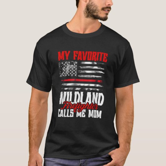 Mein Lieblings-Wildland-Feuerwehrmann nennt mich M T-Shirt (Vorderseite)