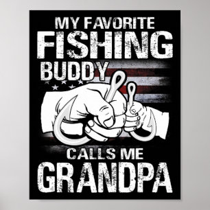 Mein Lieblingsangelfreund nennt mich Opa Poster