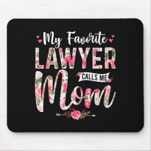 Mein Lieblingsanwalt rief mich Mutter, frohen Mutt Mousepad