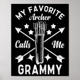 Mein Lieblingsarcher nennt mich Grammy Bow Jagd Ar Poster