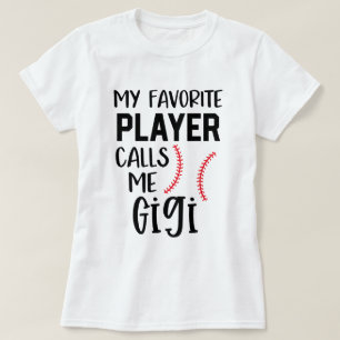 Mein LieblingsBaseball-Spieler ruft mich Gigi T-Shirt