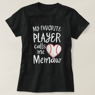 Mein LieblingsBaseball-Spieler ruft mich Memaw T-Shirt