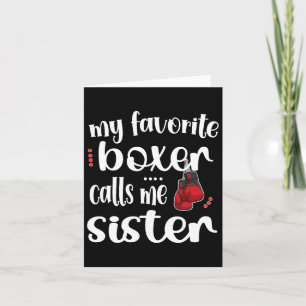 Mein Lieblingsboxer nennt mich Schwester Proud Box Karte