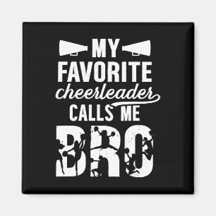 Mein Lieblingscheerleader Bro Cheer Bruder eines C Magnet