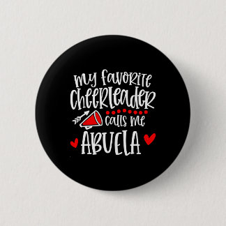 Mein Lieblingscheerleader nennt mich Abuela Funny  Button