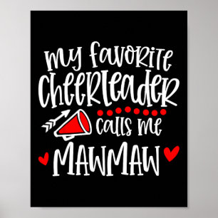 Mein Lieblingscheerleader nennt mich Mawmaw Funny Poster