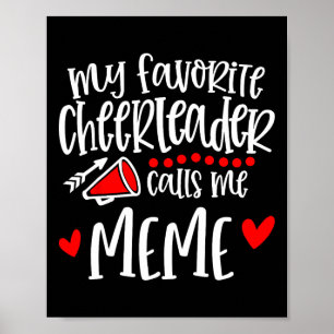 Mein Lieblingscheerleader nennt mich Meme Lustiger Poster
