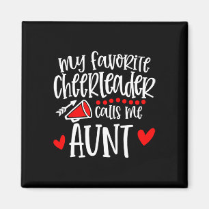 Mein Lieblingscheerleader nennt mich Tante Funny C Magnet