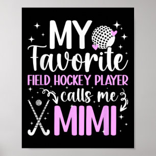 Mein Lieblingsfeldhockeyspieler Mimi Feldhockey  Poster