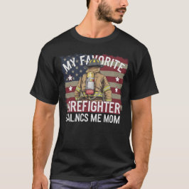 Mein Lieblingsfeuerwehrmann nennt mich Mama T-Shirt