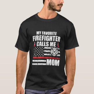 Mein Lieblingsfeuerwehrmann nennt mich Mama wegen  T-Shirt