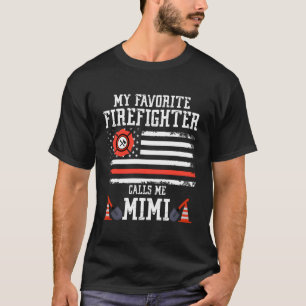 Mein Lieblingsfeuerwehrmann nennt mich Mimi USA T-Shirt