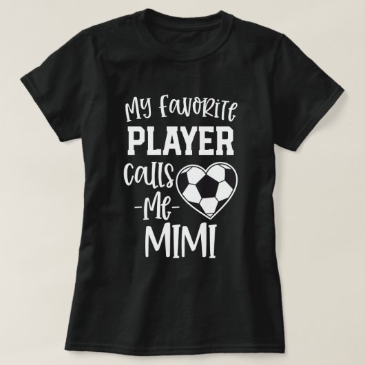 Mein Lieblingsfußball-Spieler ruft mich Geschenk T-Shirt (Design vorne)