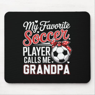 Mein Lieblingsfußballspieler nennt mich Grandpa Te Mousepad