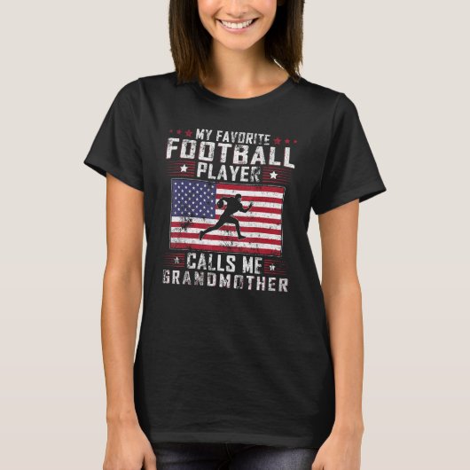 Mein Lieblingsfußballspieler nennt mich Großmutter T-Shirt (Vorderseite)