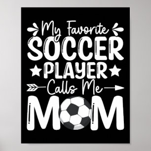 Mein Lieblingsfußballspieler nennt mich Mama Mütte Poster