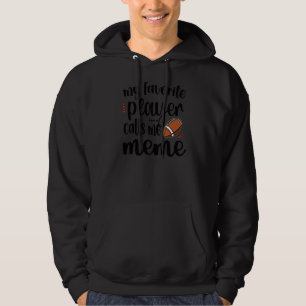 Mein Lieblingsfußballspieler nennt mich Meme Oma Hoodie