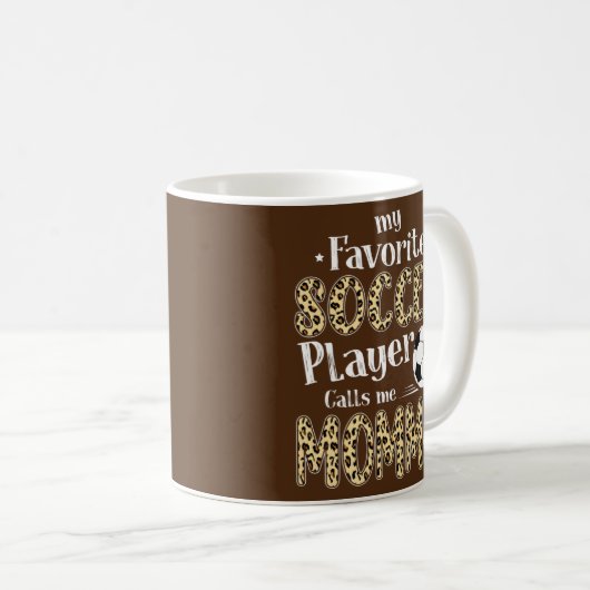 Mein Lieblingsfußballspieler nennt mich Momma Leop Kaffeetasse (VorderseiteRechts)