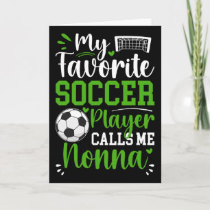 Mein Lieblingsfußballspieler nennt mich Nonna Socc Karte