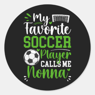 Mein Lieblingsfußballspieler nennt mich Nonna Socc Runder Aufkleber