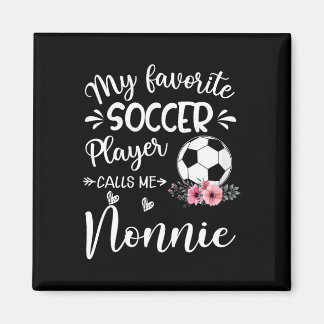 Mein Lieblingsfußballspieler nennt mich Nonnie  Magnet