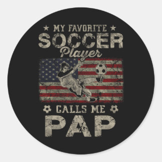 Mein Lieblingsfußballspieler nennt mich Pap Usa-Fl Runder Aufkleber