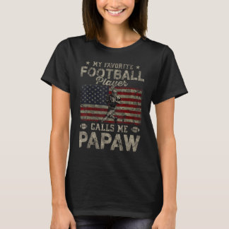 Mein Lieblingsfußballspieler nennt mich Papaw Pate T-Shirt