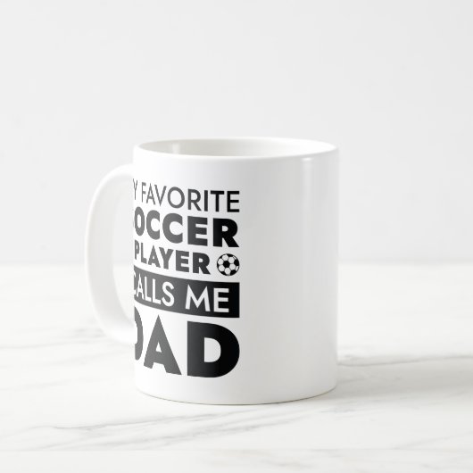 Mein Lieblingsfußballspieler nennt mich Vater Kaffeetasse (Vorderseite Links)