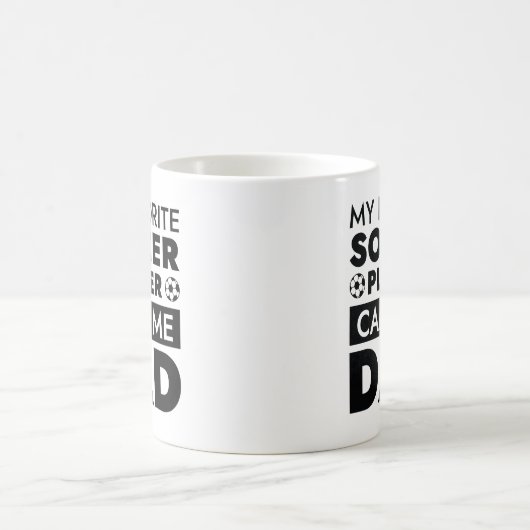 Mein Lieblingsfußballspieler nennt mich Vater Kaffeetasse (Mittel)
