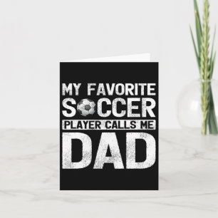 Mein Lieblingsfußballspieler nennt mich Vater Vath Karte