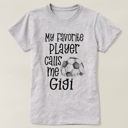 Mein Lieblingsfußballspieler ruft mich Gigi T-Shirt (Design vorne)