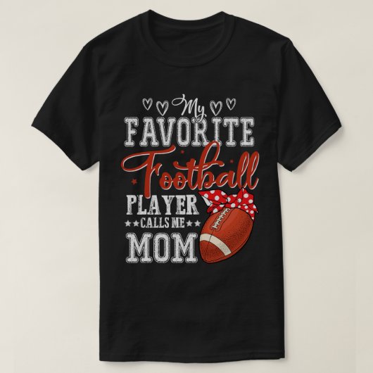 mein Lieblingsfußspieler nennt mich Mama T-Shirt (Design vorne)
