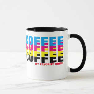 Mein Lieblingsgetränk in CMYK Farben Typografie Tasse