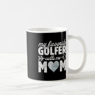 Mein Lieblingsgolfer nennt mich Mom Lustige Golf-M Kaffeetasse