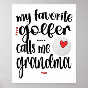 Mein Lieblingsgolfer nennt mich Oma Golf Oma Poster