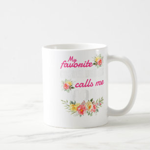 Mein Lieblingsingenieur nennt mich Mama Kaffeetasse