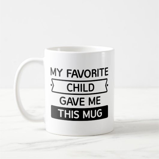 Mein Lieblingskind gab mir diese Tasse (Links)