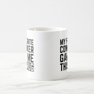 Mein Lieblingskollege Gab Mir Diese Tasse - Gesche