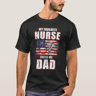 Mein Lieblingskrankenschwester nennt mich Dad Amer T-Shirt