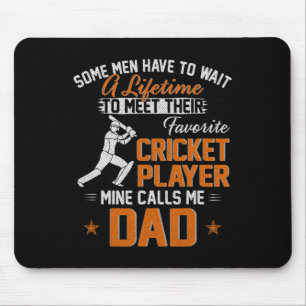 Mein Lieblingskricketspieler nennt mich Dad Gesche Mousepad