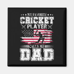 Mein Lieblingskricketspieler nennt mich Dad Usa Va Magnet