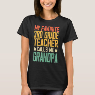 Mein Lieblingslehrer aus der 3. Klasse nennt mich  T-Shirt