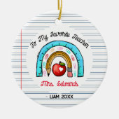 Mein Lieblingslehrer Weihnachtsregenbogen Keramik Ornament (Vorne)