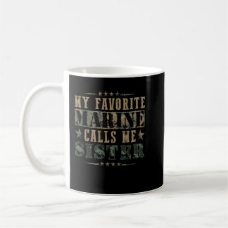 Mein Lieblingsmarine nennt mich Schwester, Stolz M Kaffeetasse