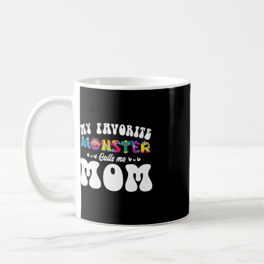 Mein Lieblingsmonster nennt mich Mama Funny Mother Kaffeetasse (Links)