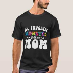 Mein Lieblingsmonster nennt mich Mama Spaß Mutter  T-Shirt