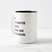 Mein Lieblingsniece hat mir diese Tasse lustig gem (Vorderseite Links)
