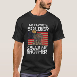 Mein Lieblingsoldat nennt mich Brother Proud Army  T-Shirt